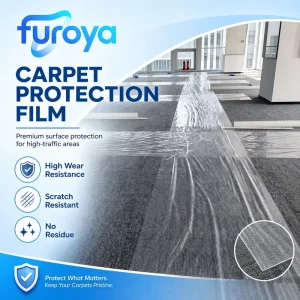 Advanced PE Carpet Protection Film with Stable Adhesion for Residential and Commercial Flooring Applications