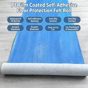 Customizable Waterproof Self-Adhesive Residue-Free PE Coated Floor Protection Felt Roll Absorbent Mat for Painting & Renovation
