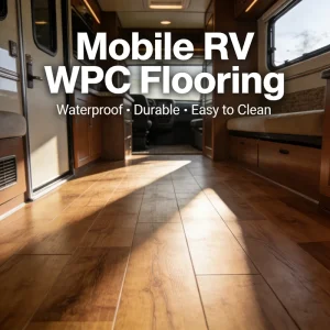 Waterproof Wear Resistant WPC Flooring For Mobile Home RV Distributor